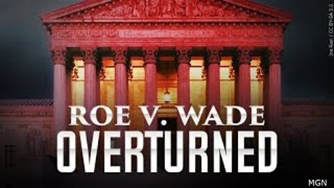 Roe v. Wade OVERTURNED (6-24-22) Prophetic