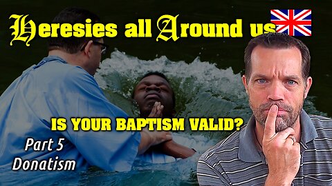 Is Your BAPTISM VALID? [About Very Holy People] 🇬🇧