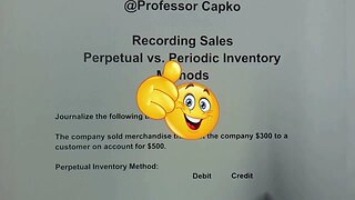 Recording Sales in Both Perpetual and Periodic Inventory Methods