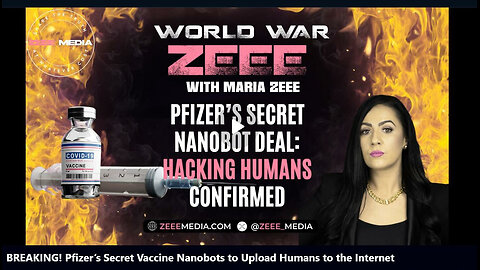 BREAKING! Pfizer’s Secret Vaccine Nanobots to Upload Humans to the Internet