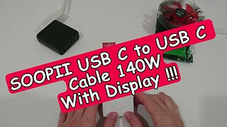 SOOPII USB C to USB C Cable With LED Display 140W Fast Charge (Up To 50V/5A E-Marker), Full Review