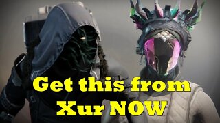 Get this now from Xur NOW