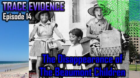 014 - The Disappearance of the Beaumont Children