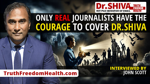 Dr.SHIVA™ LIVE - Only REAL Journalists Have the Courage to Cover Dr.SHIVA