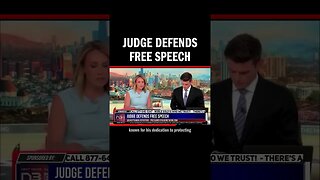 Judge Defends Free Speech