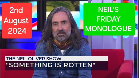 Neil Oliver's Friday Monologue - 2nd August 2024.