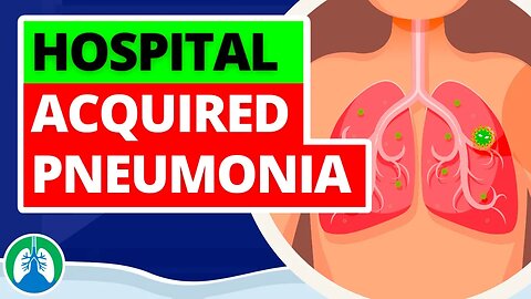 Hospital-Acquired Pneumonia (Medical Definition) | Quick Explainer Video