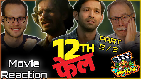 12th Fail Movie Reaction Part 2/3 | Vikrant Massey | Medha Shankr