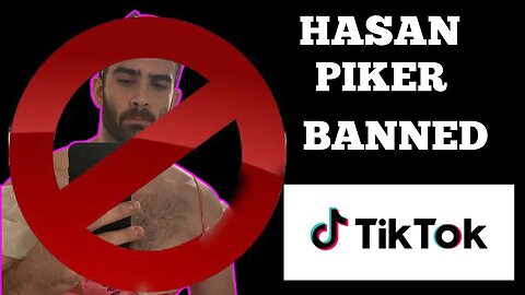 Hasan Piker YEETED off TIKTOK