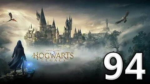 Hogwarts Legacy Let's Play #94