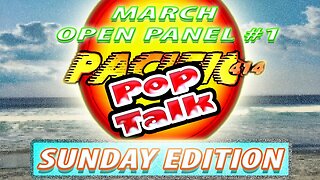 PACIFIC414 Pop Talk Sunday Edition: March Open Panel #1 Pop Culture & Entertainment Topics