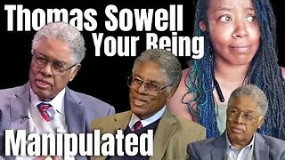 Thomas Sowell - How Your Being Manipulated - { Reaction } - Thomas Sowell Reaction - REPOST