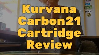 Kurvana Carbon21 Cartridge Review - Incredibly Smooth and Strong