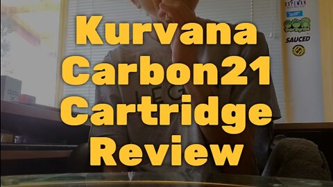 Kurvana Carbon21 Cartridge Review - Incredibly Smooth and Strong