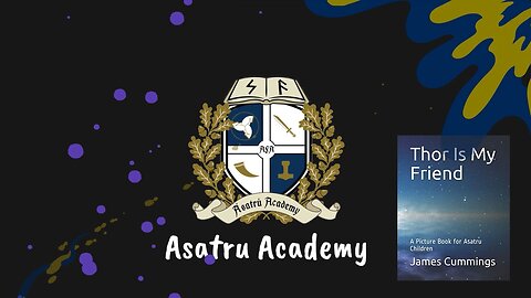 Asatru Academy: Thor is my Friend