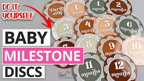 BOHO ACRYLIC BABY MILESTONE DISCS | DIY Craft Tutorials