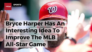 Bryce Harper Has An Interesting Idea To Improve The MLB All-Star Game