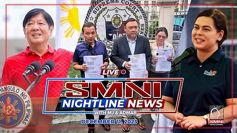 LIVE: SMNI Nightline News with Admar Vilando and MJ Mondejar | December 11, 2023