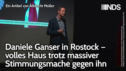 Daniele Ganser in Rostock | volles Haus trotz massiver Stimmungsmache gegen ihn -Albrecht Müller