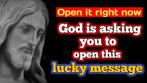 🔮God is asking you to open this lucky message | god message for you today | god help message