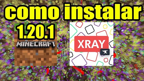 Como baixar e instalar advanced xray minecraft 1.20.1