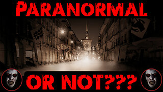 PARANORMAL OR NOT? 👻 Ghost of Bern (Haunting of Junkerngasse #54) ᴸᴺᴬᵗᵛ