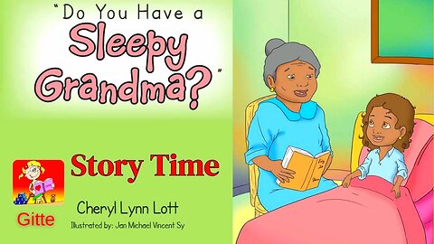 💤Do you have a Sleepy Grandma👵? by Cheryl Lynn Lott | Read Aloud Book📚 | Storytime