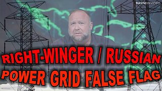 The Right-Winger / Russian False Flag Power Grid Attack