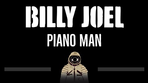 Billy Joel • Piano Man (CC) 🎤 [Karaoke] [Instrumental Lyrics]