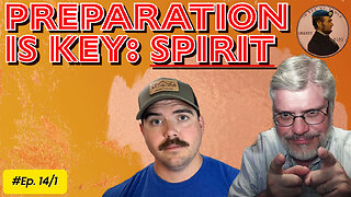 Preparation is Key: Spirit 14/1