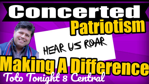 Toto Tonight LIVE 2/3/22 "Concerted Patriotism - Making A Difference"
