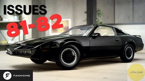 BUILDING THE KNIGHT RIDER K.I.T.T. ISSUES 81-82 #fanhome #knightrider