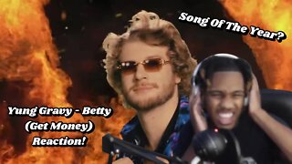 IS THIS THE SONG OF THE YEAR?! | Yung Gravy - Betty (Get Money) (Official Music Video) REACTION!