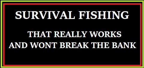 SURVIVAL FISHING
