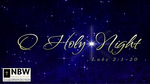 O Holy Night (Christmas message)