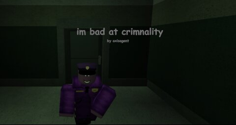 i am bad at criminality