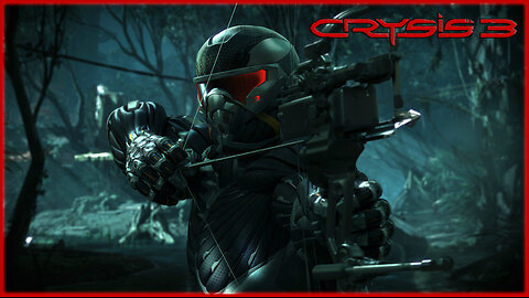 Crysis 3 Remastered - Third Times the Crysis