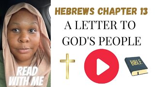 READING OF HEBREWS CHAPTER 13!