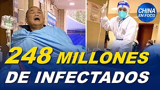 Virus fuera de control en China: Estiman 248 millones de infectados en 20 días