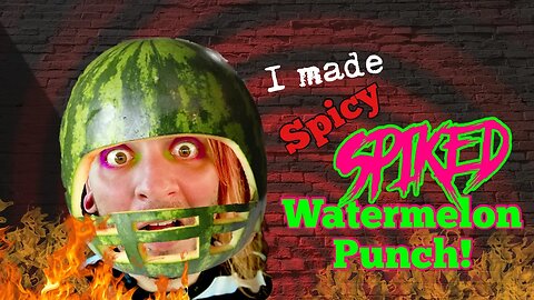 How To Make Punch Out Of A Watermelon - With A Kick!