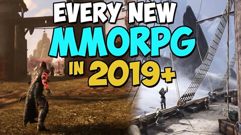 Every Upcoming MMO & MMORPG 2019 And Beyond!