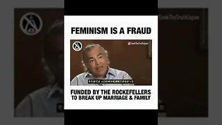 Feminism is a FRAUD & it was funded by the Rockefeller’s💯