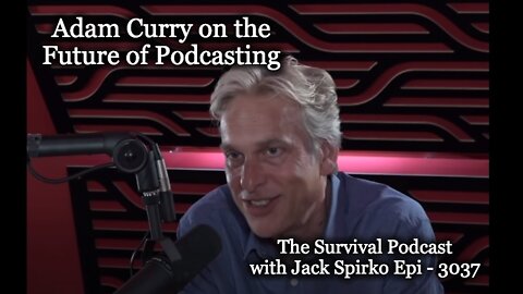 Adam Curry on the Future of Podcasting