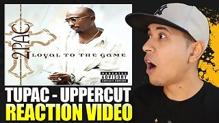 First Time Hearing | Tupac - The Uppercut (Reaction)