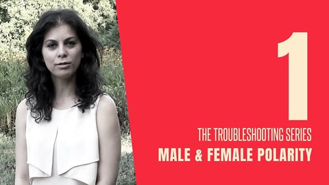 Troubleshooting with Sex #1: Male & Female Polarity