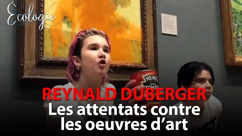 REYNALD DUBERGER - LES ATTENTATS CONTRE LES OEUVRES D'ART