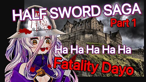 Henya the Genius’s Evil Side Rises While Playing Half Sword Demo! (Part 1/3)