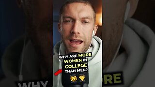 Why Are More Women In College Than Men?