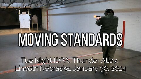 IDPA - Moving Standards - January 30, 2024