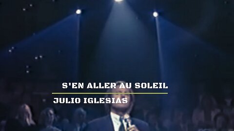 S'en Aller Au Soleil (Y Aunque Te Haga Calor) / Julio Iglesias